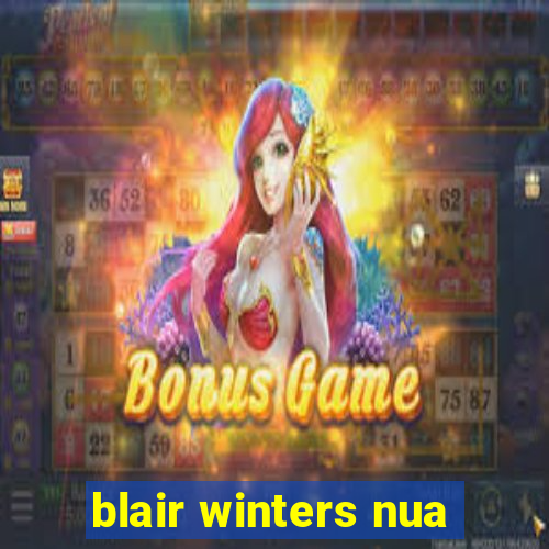 blair winters nua